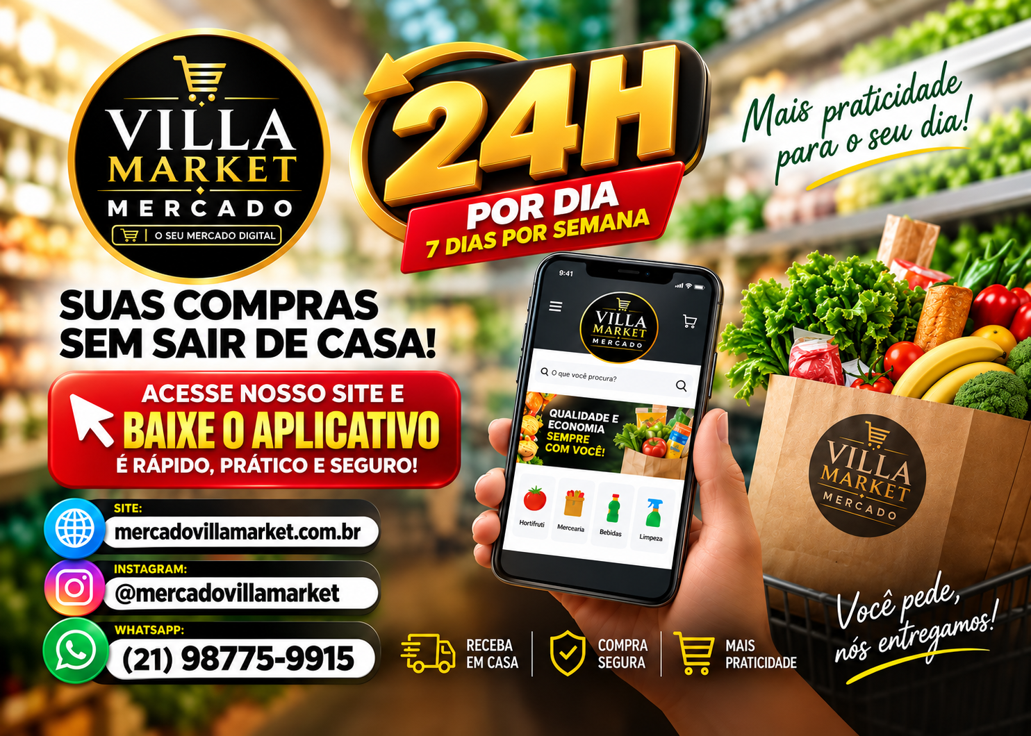 Villa Market disponível 24 horas por dia